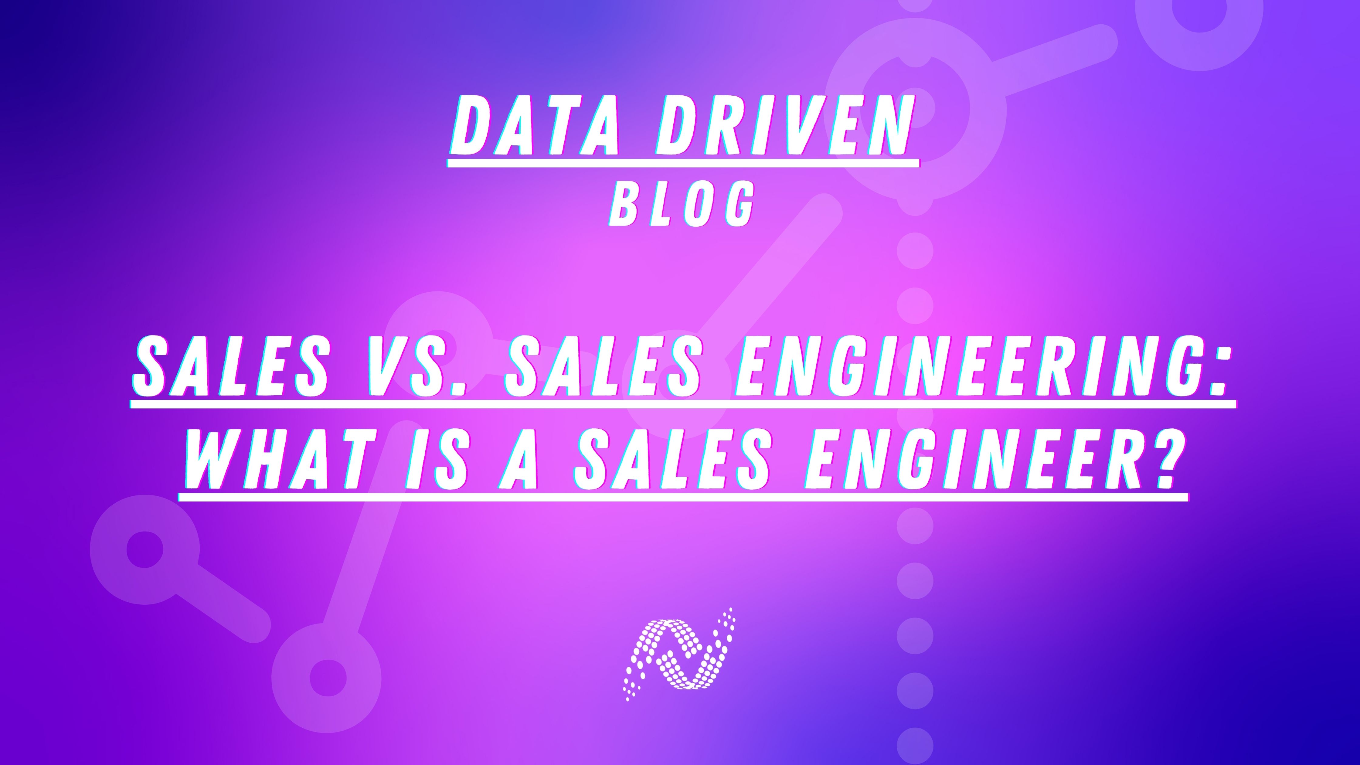 data-driven marketer sales engineering
